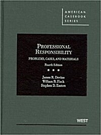 Problems, Cases and Materials on Professional Responsibility - Casebookplus (Hardcover, 4th, New)