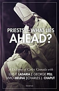 Priests - What Lies Ahead? (Paperback)