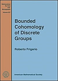 Bounded Cohomology of Discrete Groups (Hardcover)