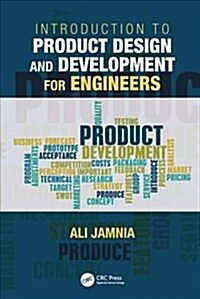 Introduction to Product Design and Development for Engineers (Hardcover)