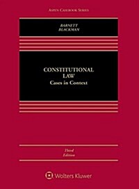 Constitutional Law: Cases in Context [Connected eBook with Study Center] (Hardcover, 3)