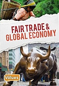 Fair Trade and Global Economy (Library Binding)