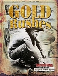 Gold Rushes (Library Binding)