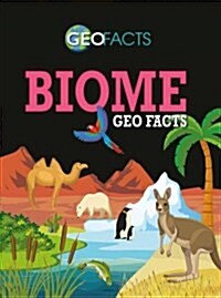 Biome Geo Facts (Paperback)