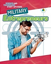 Military Entrepreneurs (Library Binding)