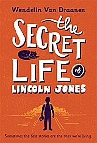The Secret Life of Lincoln Jones (Paperback)