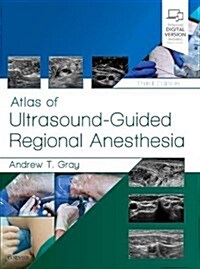 Atlas of Ultrasound-Guided Regional Anesthesia (Hardcover, 3)