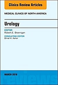 Urology, an Issue of Medical Clinics of North America: Volume 102-2 (Hardcover)
