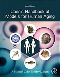 Conns Handbook of Models for Human Aging (Hardcover, 2)