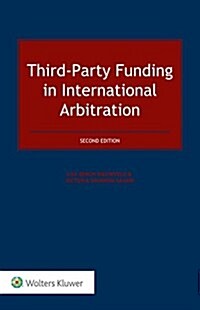 Third-Party Funding in International Arbitration (Hardcover, 2)