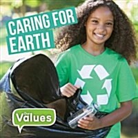 Caring for Earth (Library Binding)