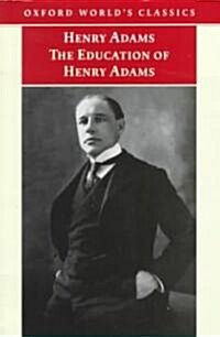 The Education of Henry Adams (Paperback)