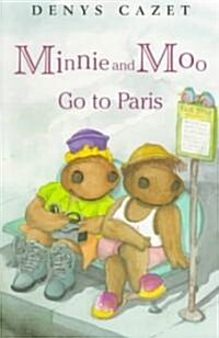 Minnie and Moo Go to Paris (Paperback)