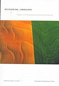 [중고] Recovering Landscape: Essays in Contemporary Landscape Architecture (Paperback)