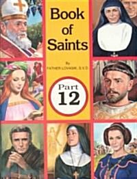 Book of Saints (Part 12): Super-Heroes of God (Paperback)