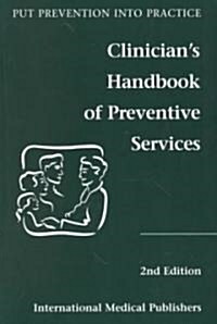 The Clinicians Handbook of Preventive Services (Paperback, 2nd)