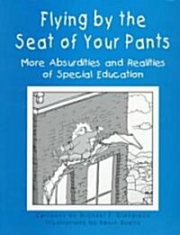 Flying by the Seat of Your Pants (Paperback)