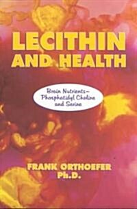 Lecithin and Health (Paperback)