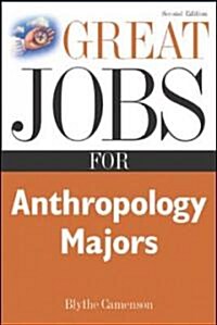 Great Jobs for Anthropology Majors (Paperback, 2nd)