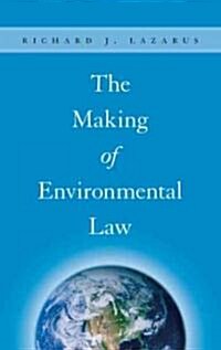 The Making of Environmental Law (Hardcover, 2)