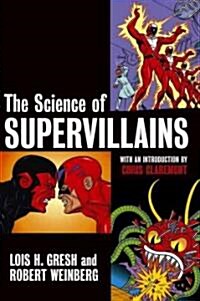 The Science of Supervillains (Hardcover)