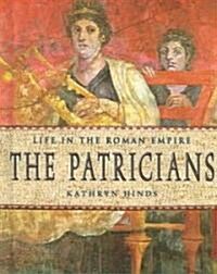 The Patricians (Library Binding)