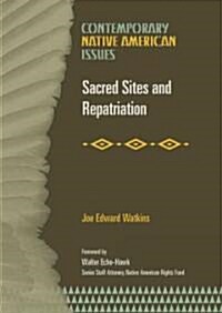 Sacred Sites and Repatriation (Library Binding)