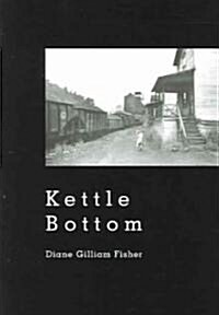 Kettle Bottom (Paperback)