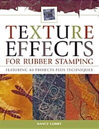 Texture Effects for Rubber Stamping (Paperback)