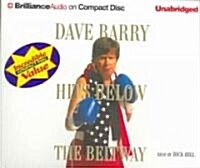 Dave Barry Hits Below the Beltway (Audio CD, Unabridged)