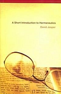 A Short Introduction to Hermeneutics (Paperback)