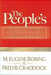 The Peoples New Testament Commentary (Hardcover)