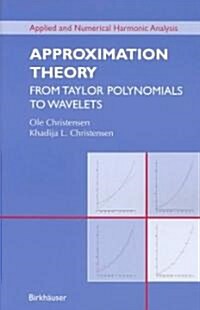 Approximation Theory: From Taylor Polynomials to Wavelets (Paperback, 6, 2004., Corr. 2n)