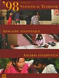 UNESCO Statistical Yearbook 1998 (Hardcover, Annual)