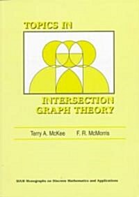Topics in Intersection Graph Theory (Paperback)