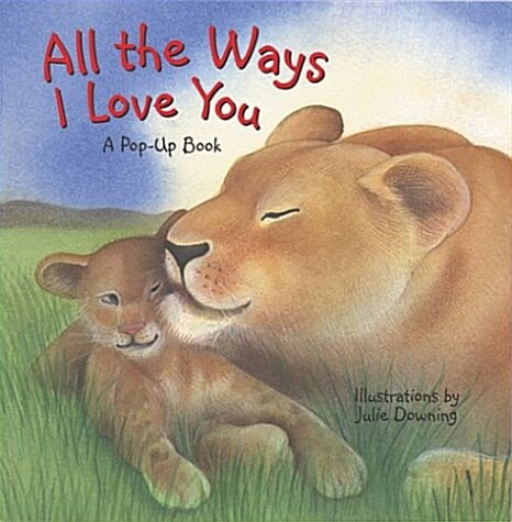 All the Ways I Love You (Hardcover)