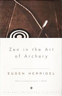 Zen in the Art of Archery (Paperback)
