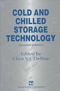 Cold and Chilled Storage Technology (Hardcover, 2nd)