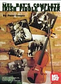 The Complete Irish Fiddle Player (Paperback)