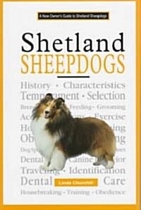 A New Owners Guide to Shetland Sheepdogs (Hardcover)