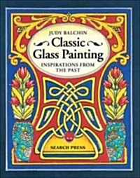 Classic Glass Painting (Paperback)