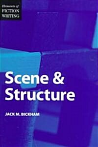 Elements of Fiction Writing - Scene & Structure (Paperback)