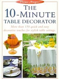The 10-Minute Table Decorator (Paperback)