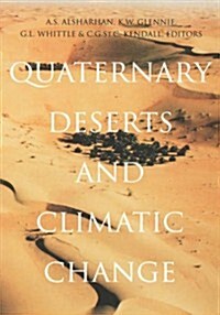 Quaternary Deserts and Climatic Change (Hardcover)