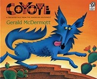 Coyote: A Trickster Tale from the American Southwest (Paperback) - A Trickster Tale from the American Southwest