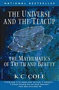 The Universe and the Teacup: The Mathematics of Truth and Beauty (Paperback)