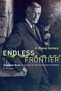 Endless Frontier: Vannevar Bush, Engineer of the American Century (Paperback)