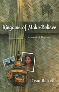 Kingdom of Make-Believe (Paperback)