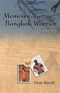 Memoirs of a Bangkok Warrior (Paperback)