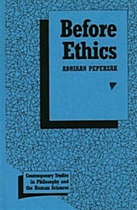 Before Ethics (Hardcover)